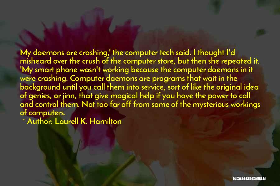 Call To Service Quotes By Laurell K. Hamilton