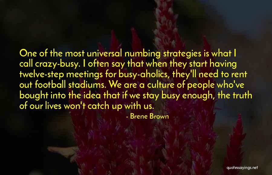 Call Us Crazy Quotes By Brene Brown Call Us Crazy Quotes By Brene Brown