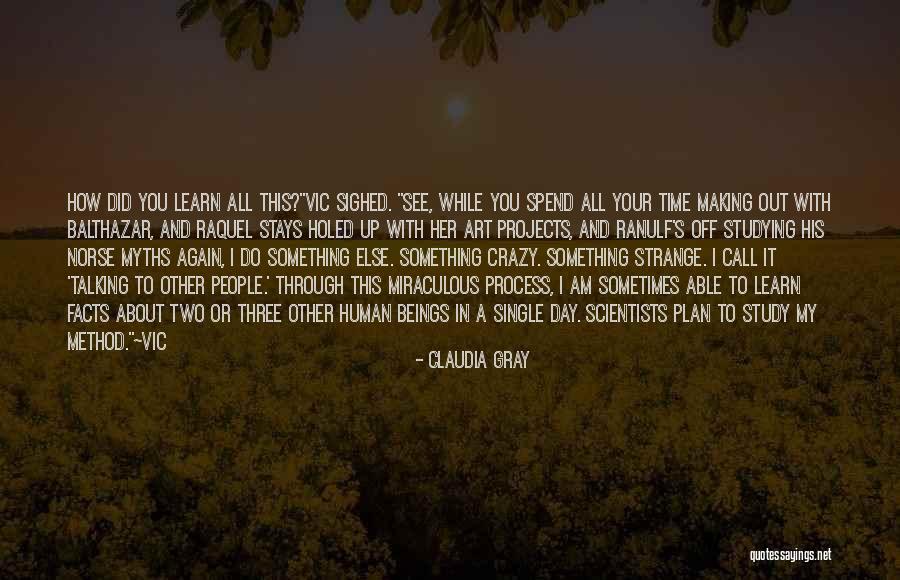 Call Us Crazy Quotes By Claudia Gray Call Us Crazy Quotes By Claudia Gray