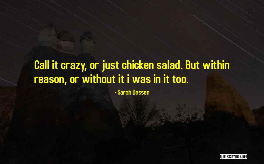 Call Us Crazy Quotes By Sarah Dessen Call Us Crazy Quotes By Sarah Dessen