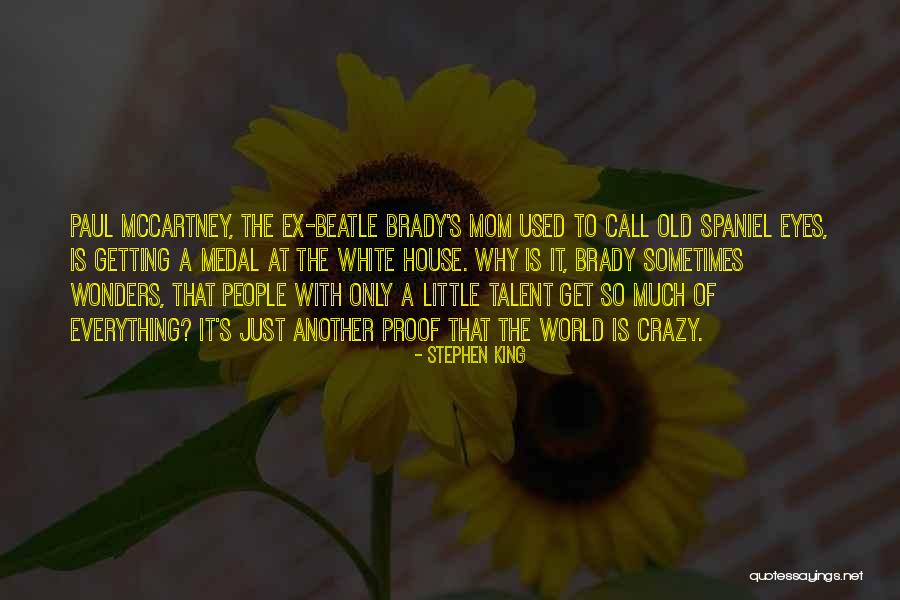 Call Us Crazy Quotes By Stephen King Call Us Crazy Quotes By Stephen King