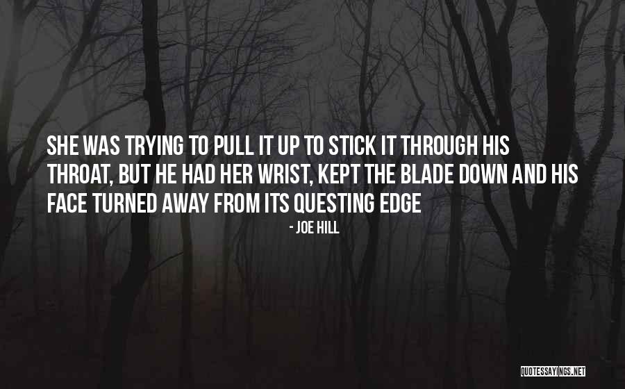 Callados Enfocado Quotes By Joe Hill Callados Enfocado Quotes By Joe Hill