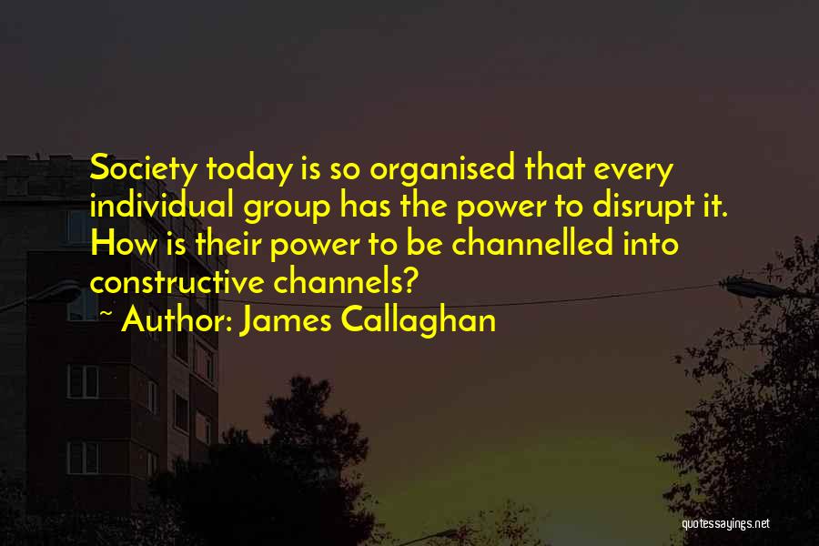 Callaghan Quotes By James Callaghan