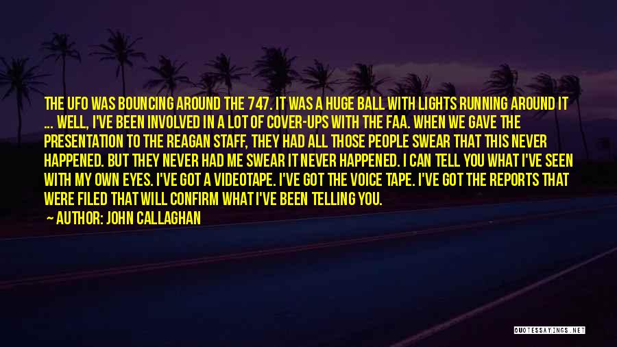 Callaghan Quotes By John Callaghan