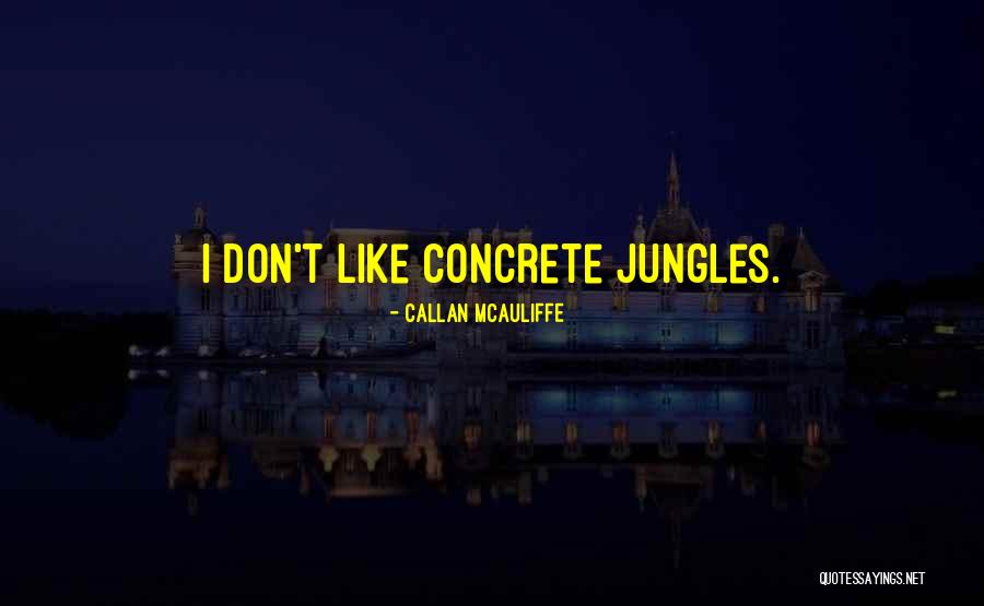 Callan McAuliffe Quotes 103961