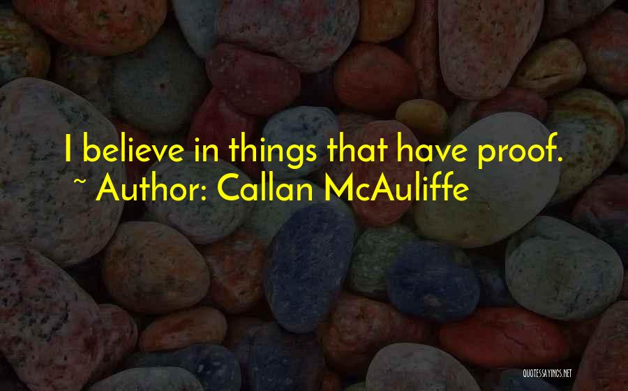 Callan McAuliffe Quotes 1217485