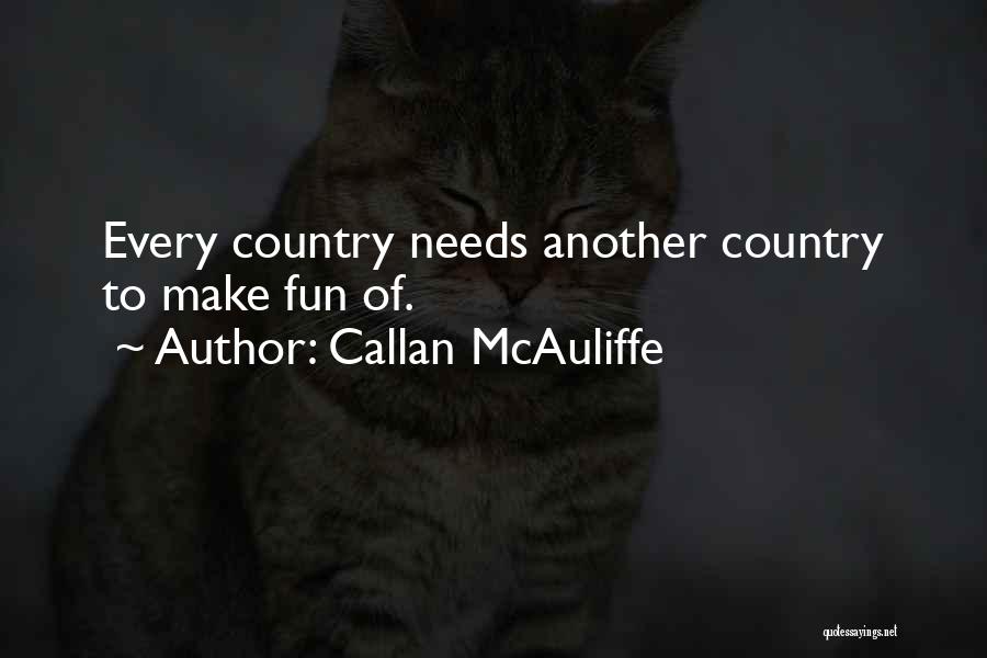 Callan Quotes By Callan McAuliffe