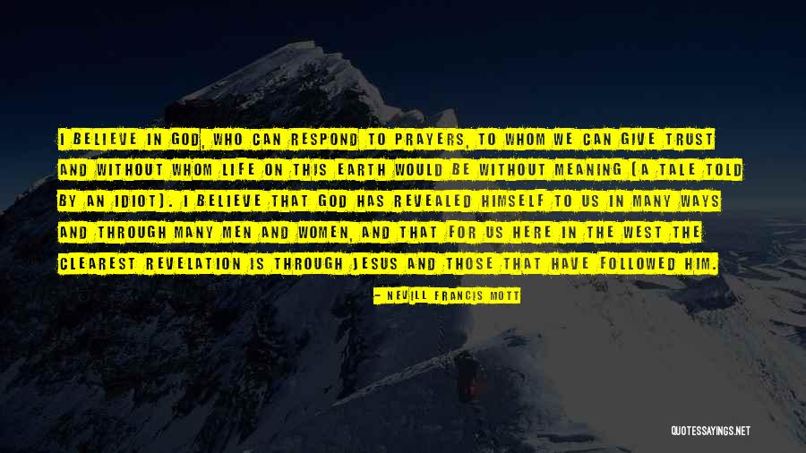 Callandome Quotes By Nevill Francis Mott Callandome Quotes By Nevill Francis Mott