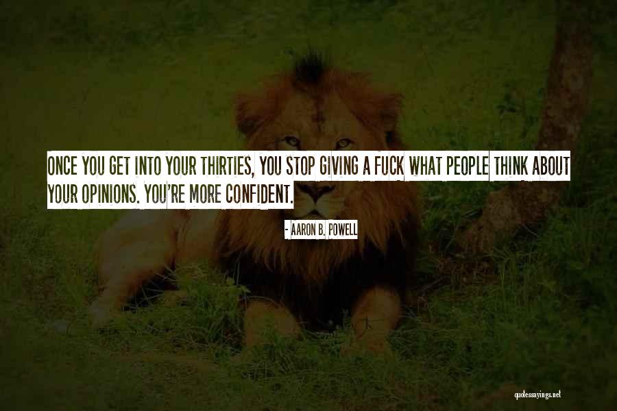 Callanetics Quotes By Aaron B. Powell Callanetics Quotes By Aaron B. Powell