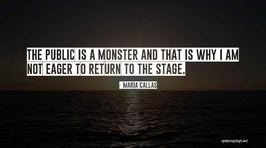 Callas Maria Quotes By Maria Callas Callas Maria Quotes By Maria Callas