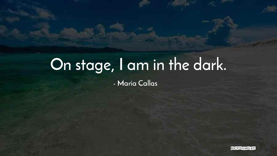 Callas Quotes By Maria Callas
