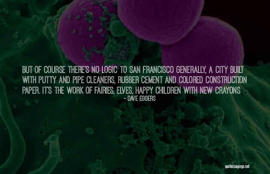 Callaudit Quotes By Dave Eggers