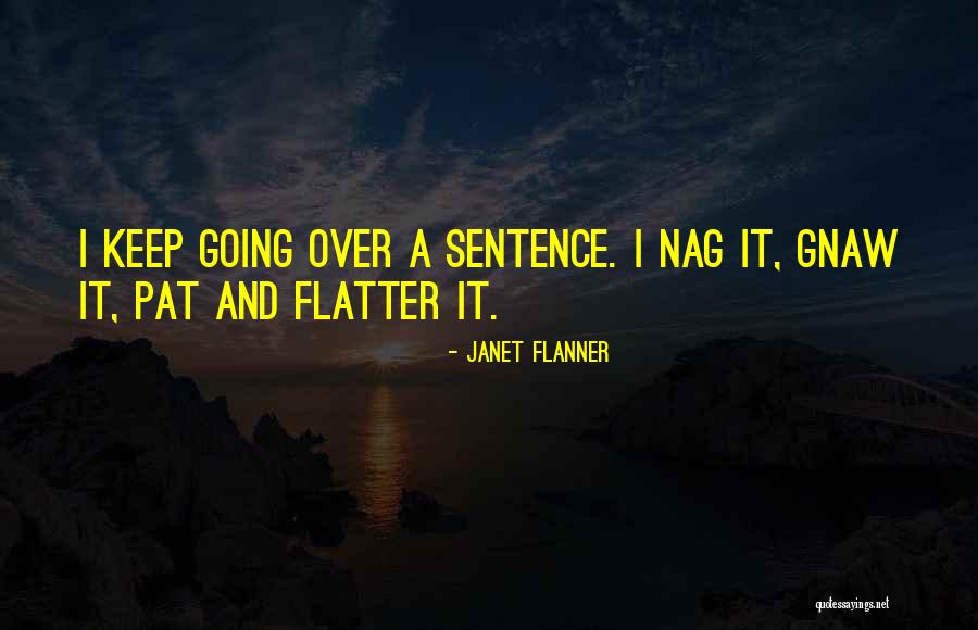 Callaudit Quotes By Janet Flanner