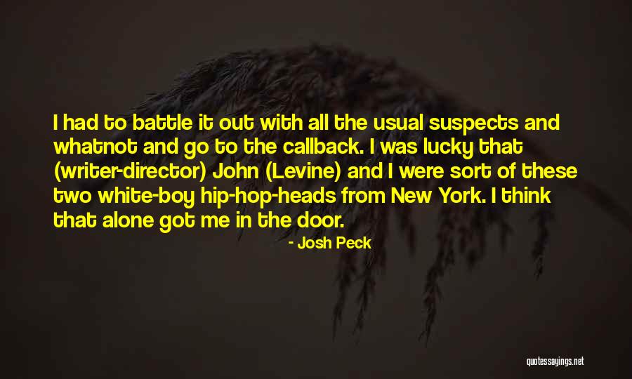 Callback Quotes By Josh Peck Callback Quotes By Josh Peck