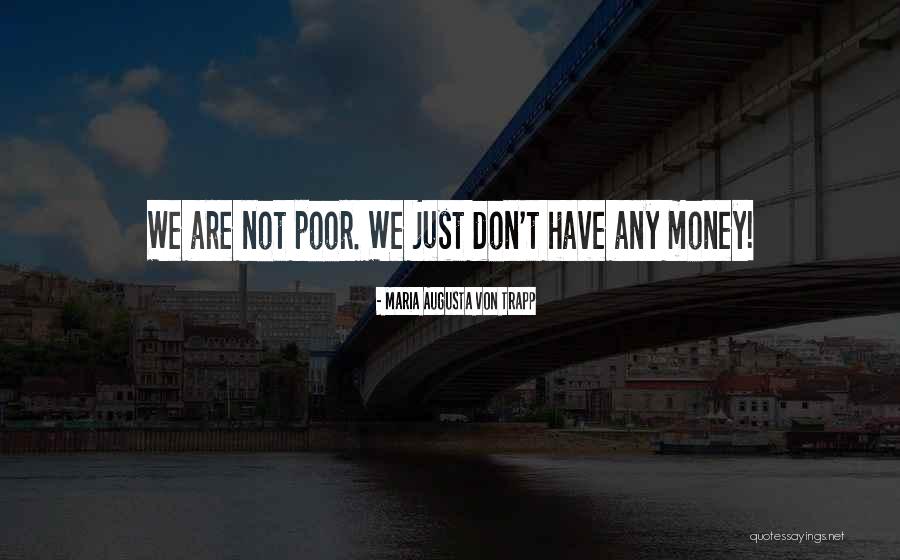 Calle Ocho Quotes By Maria Augusta Von Trapp Calle Ocho Quotes By Maria Augusta Von Trapp