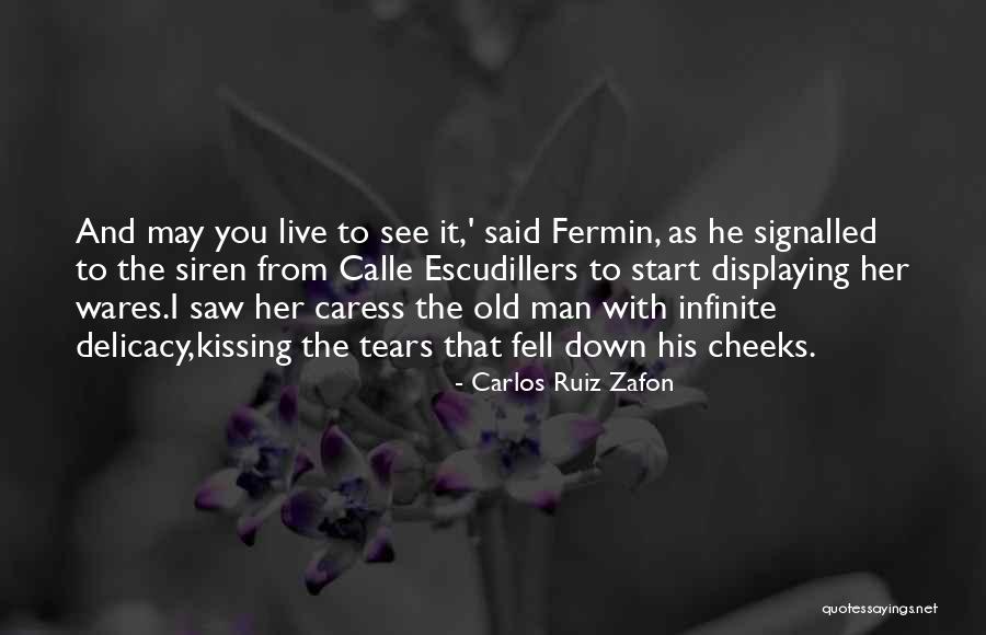 Calle Quotes By Carlos Ruiz Zafon Calle Quotes By Carlos Ruiz Zafon