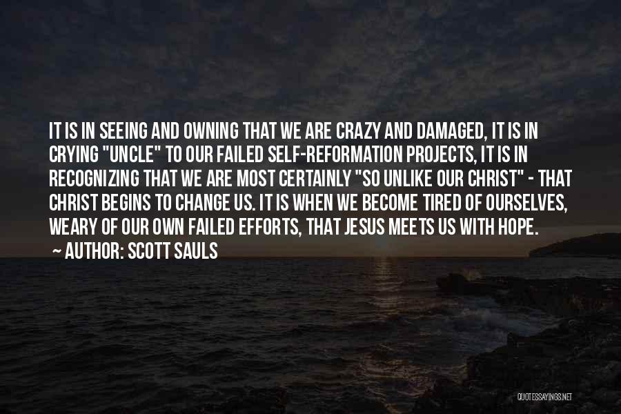 Calleck Quotes By Scott Sauls