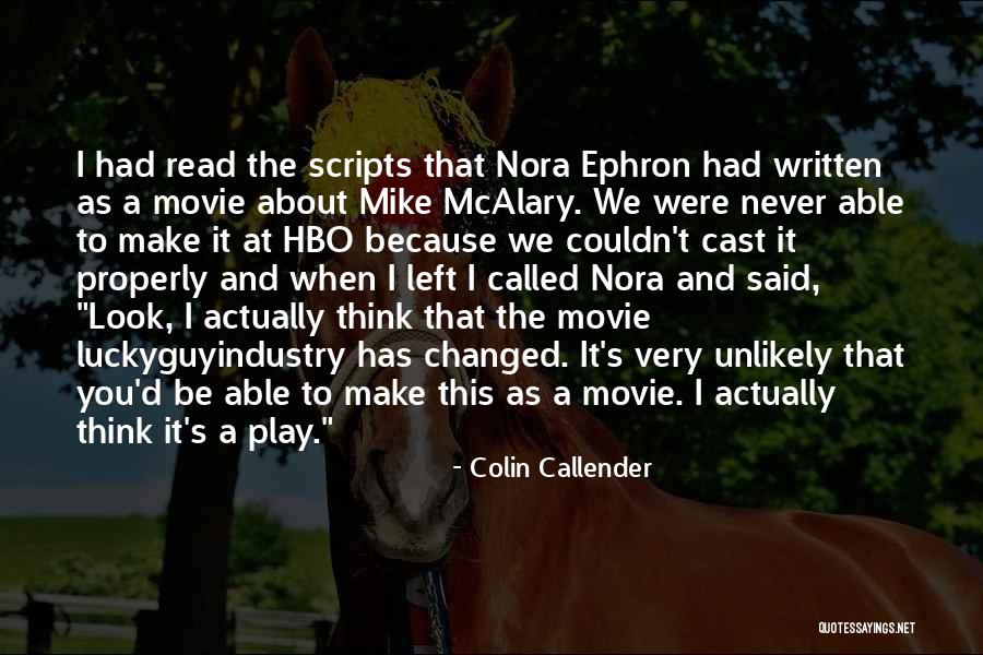 Called And Left Quotes By Colin Callender Called And Left Quotes By Colin Callender