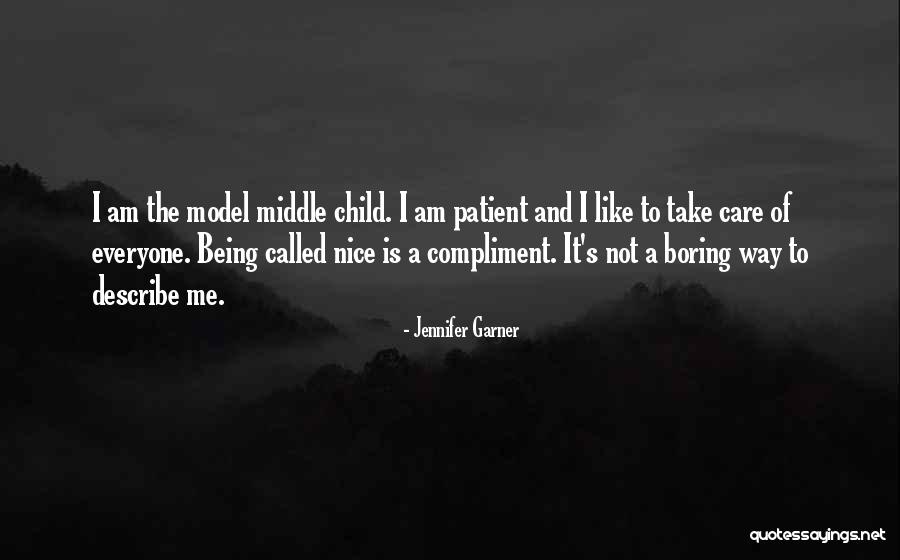 Called Boring Quotes By Jennifer Garner Called Boring Quotes By Jennifer Garner