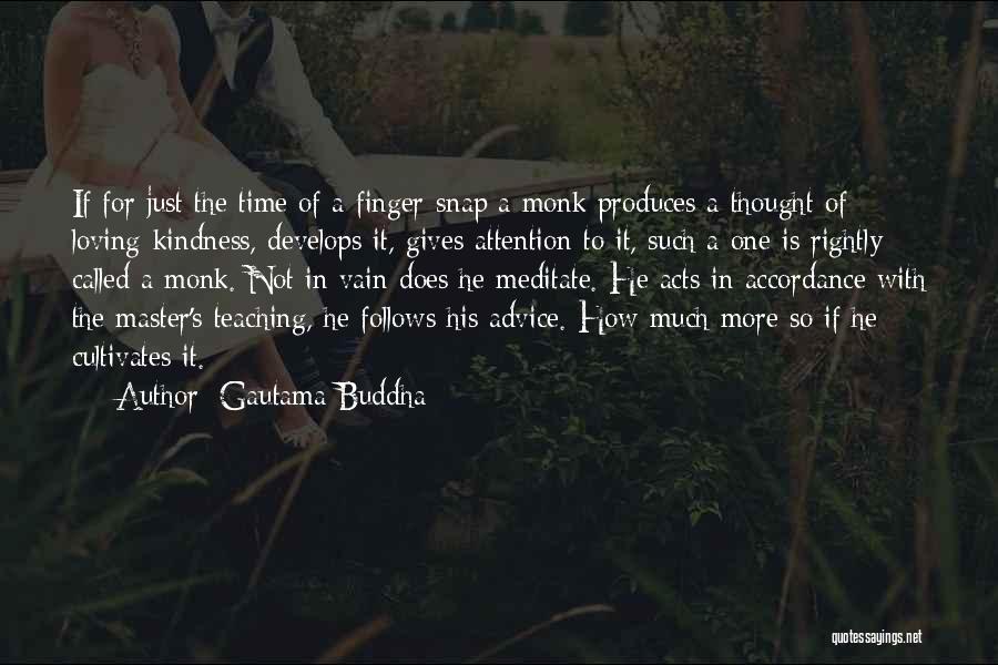 Called But In Vain Quotes By Gautama Buddha
