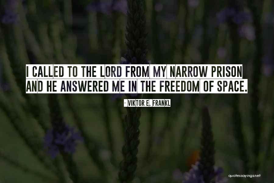Called But No One Answered Quotes By Viktor E. Frankl Called But No One Answered Quotes By Viktor E. Frankl