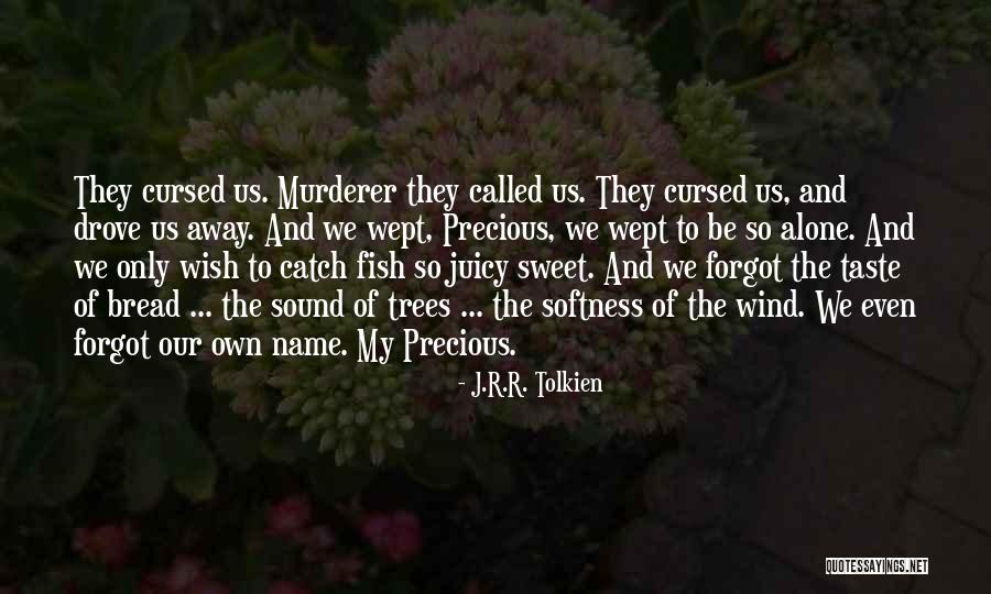 Called My Name Quotes By J.R.R. Tolkien Called My Name Quotes By J.R.R. Tolkien