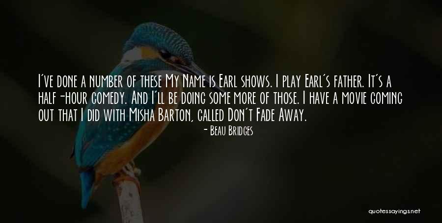 Called Names Quotes By Beau Bridges