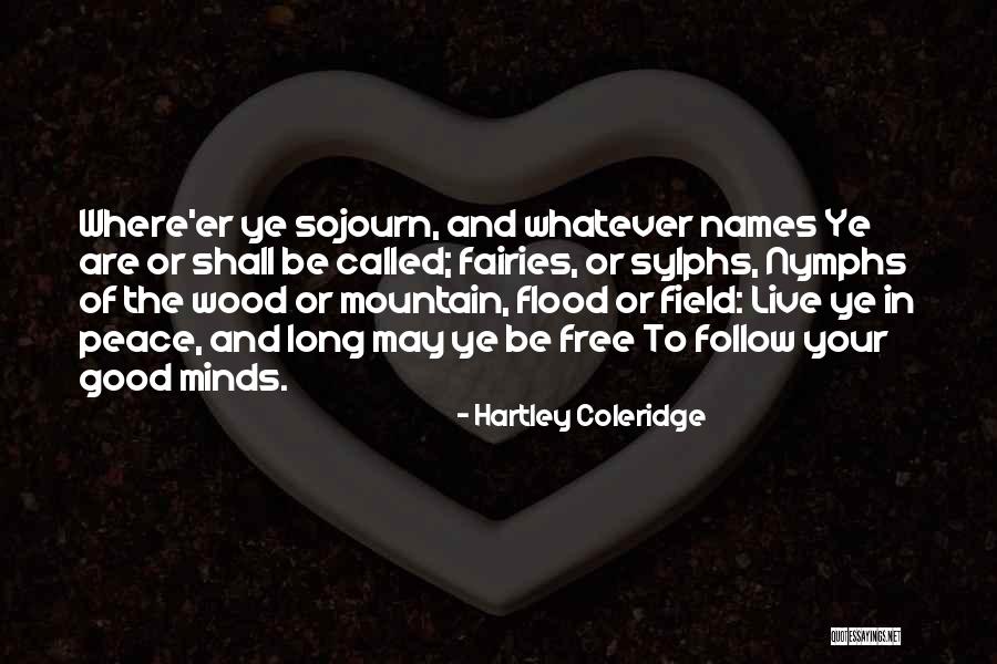 Called Names Quotes By Hartley Coleridge