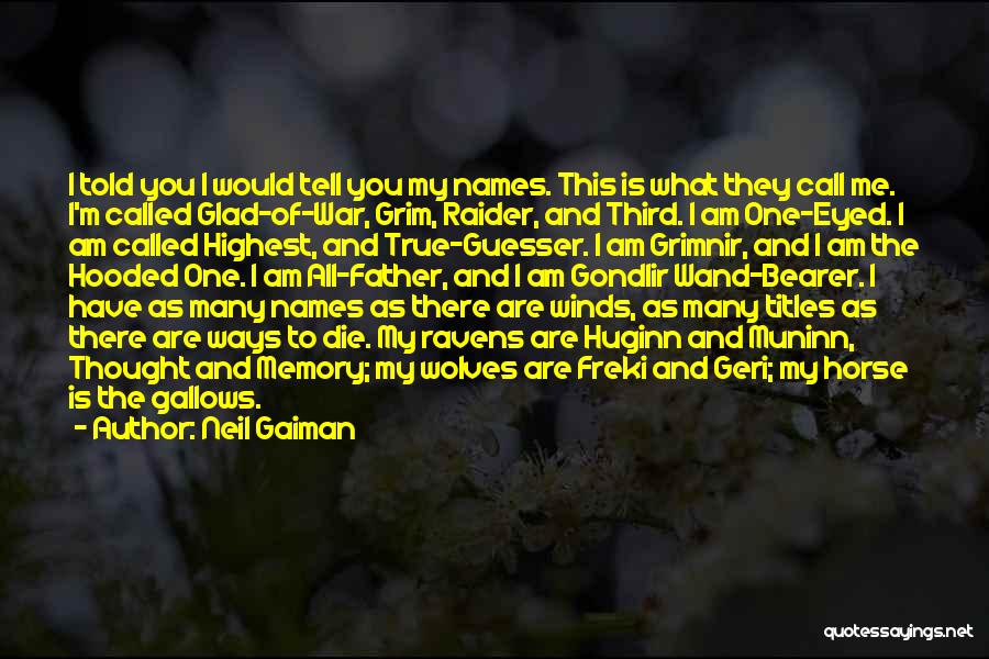 Called Names Quotes By Neil Gaiman