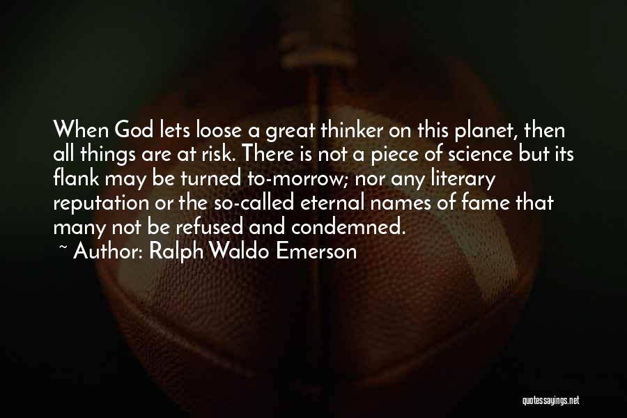 Called Names Quotes By Ralph Waldo Emerson