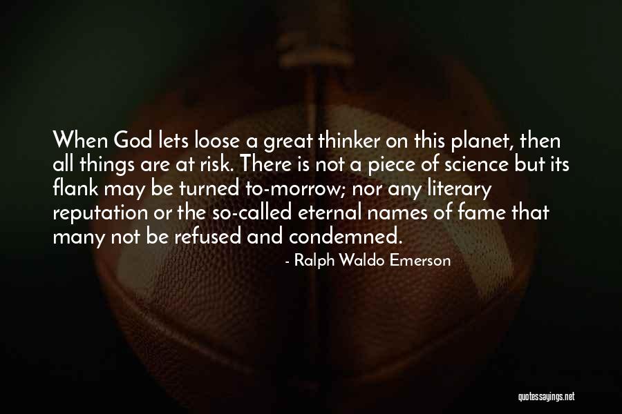 Called Names Quotes By Ralph Waldo Emerson