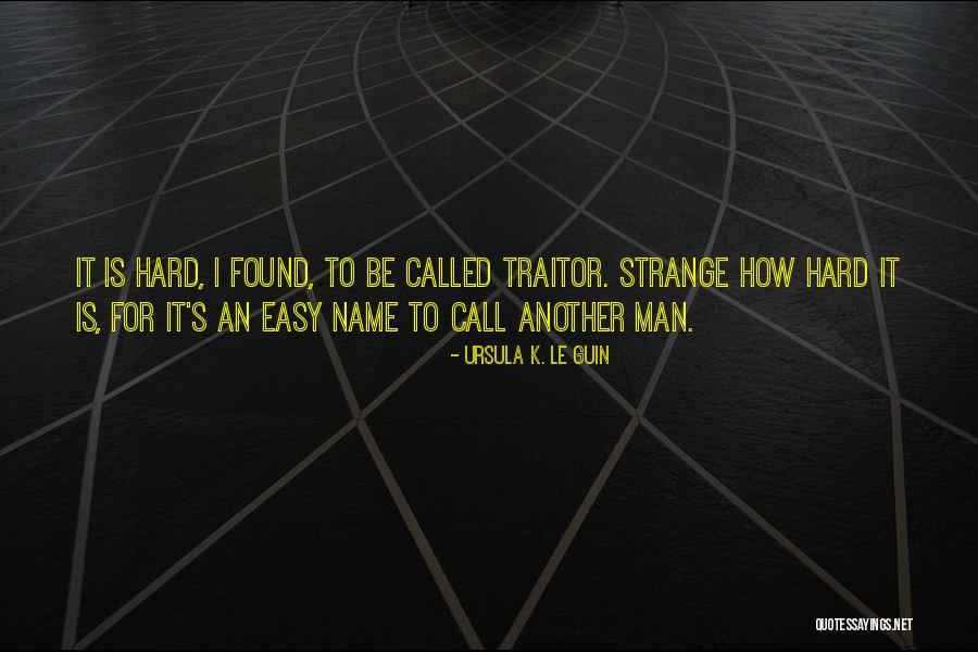 Called Names Quotes By Ursula K. Le Guin Called Names Quotes By Ursula K. Le Guin