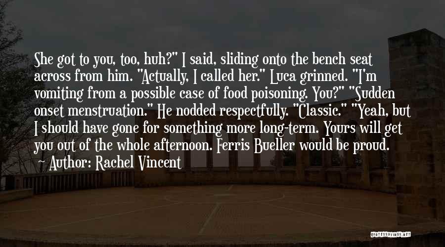 Called Out Quotes By Rachel Vincent