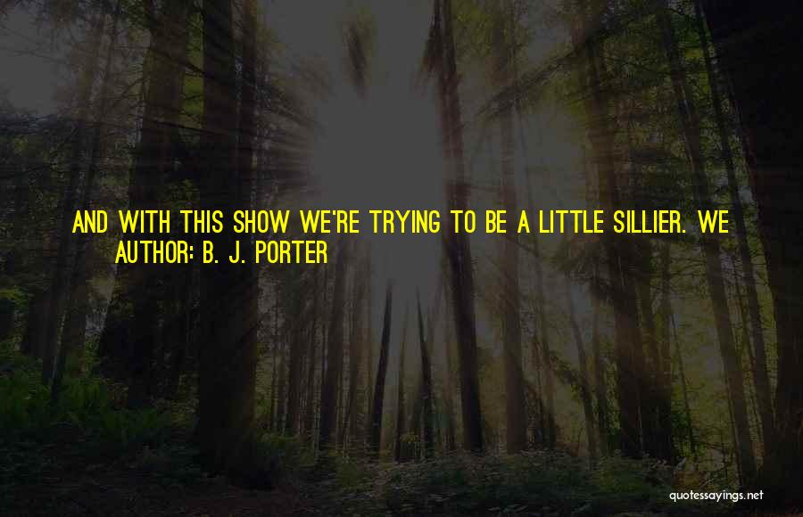 Called Stupid Quotes By B. J. Porter