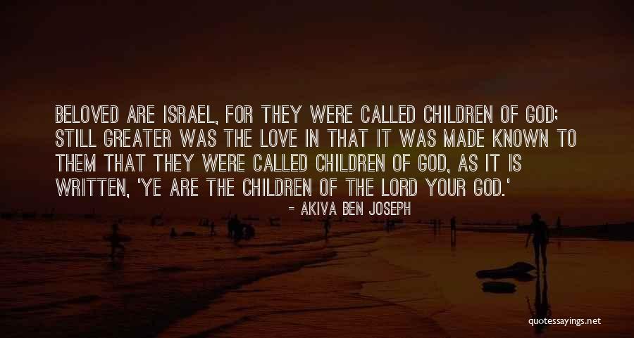 Called The Children Quotes By Akiva Ben Joseph Called The Children Quotes By Akiva Ben Joseph