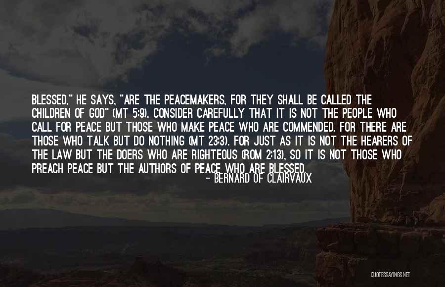 Called The Children Quotes By Bernard Of Clairvaux Called The Children Quotes By Bernard Of Clairvaux