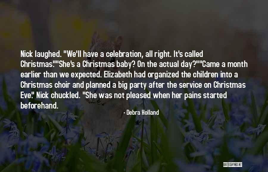 Called The Children Quotes By Debra Holland Called The Children Quotes By Debra Holland