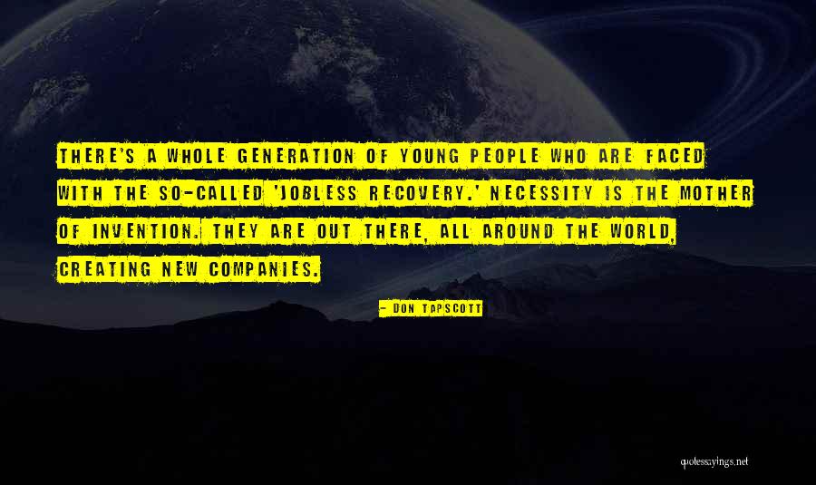 Called The Young Quotes By Don Tapscott Called The Young Quotes By Don Tapscott