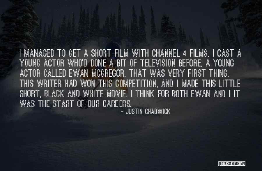 Called The Young Quotes By Justin Chadwick Called The Young Quotes By Justin Chadwick