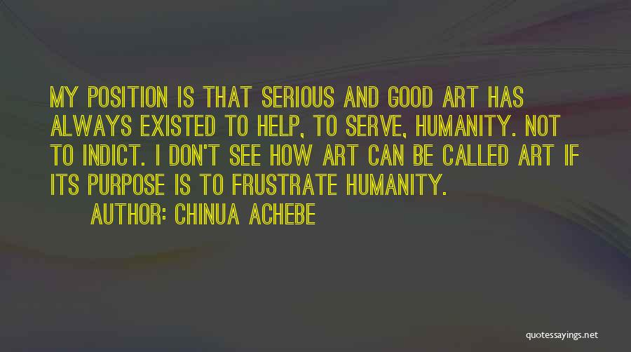 Called To Serve Quotes By Chinua Achebe