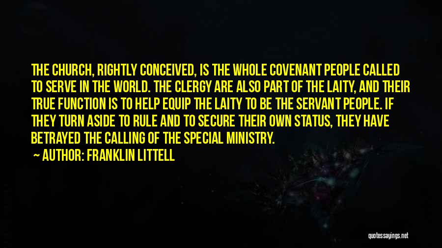 Called To Serve Quotes By Franklin Littell