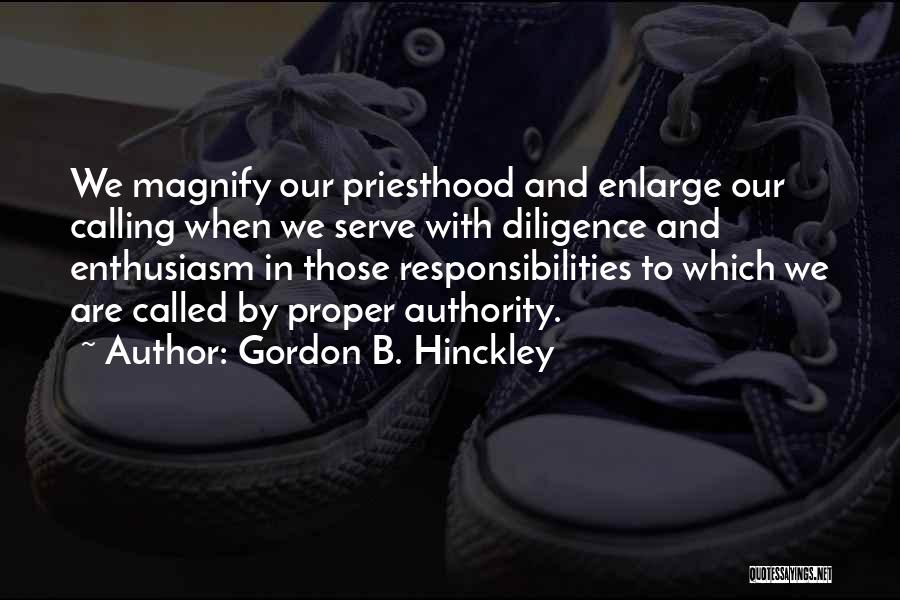 Called To Serve Quotes By Gordon B. Hinckley