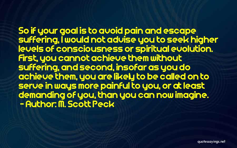 Called To Serve Quotes By M. Scott Peck