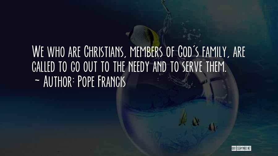 Called To Serve Quotes By Pope Francis