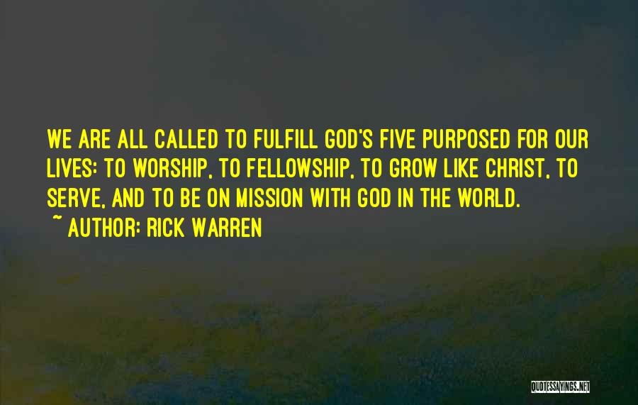 Called To Serve Quotes By Rick Warren
