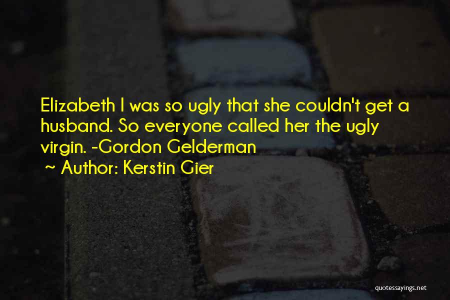 Called Ugly Quotes By Kerstin Gier