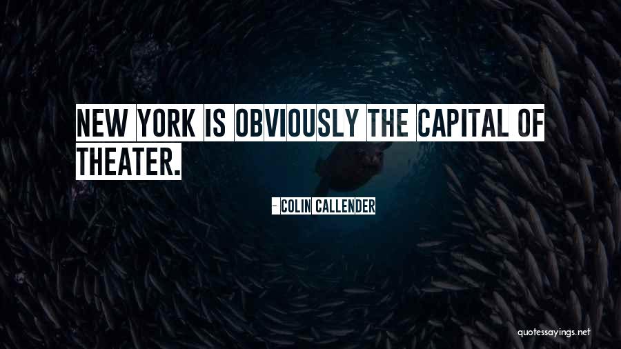 Callender Quotes By Colin Callender Callender Quotes By Colin Callender