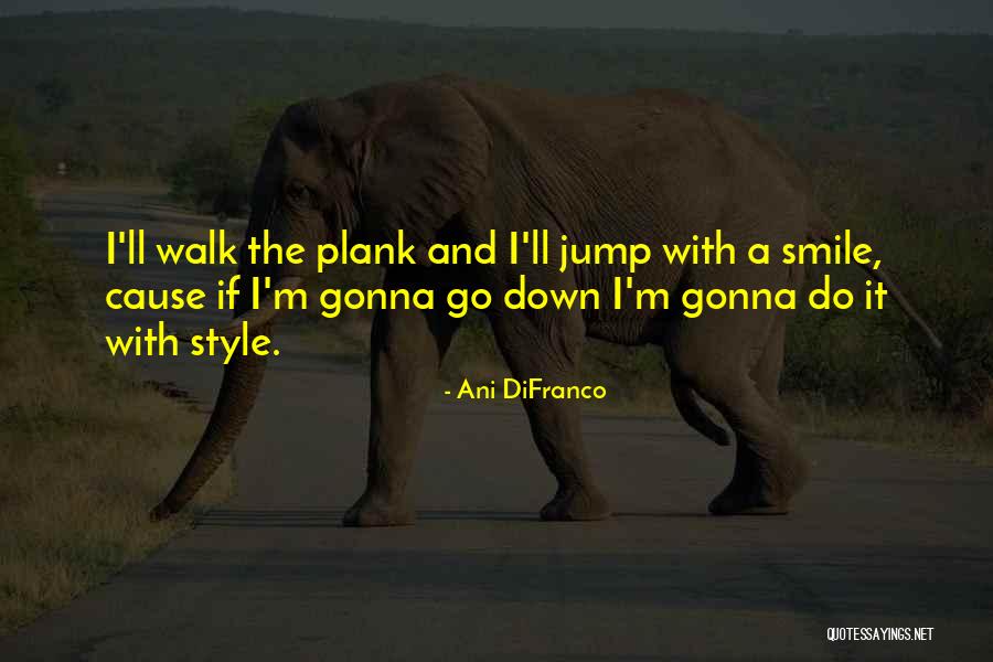 Calleros Steakhouse Quotes By Ani DiFranco Calleros Steakhouse Quotes By Ani DiFranco