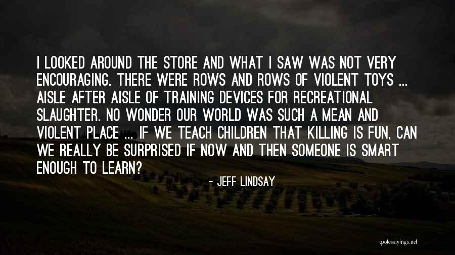 Calleros Steakhouse Quotes By Jeff Lindsay Calleros Steakhouse Quotes By Jeff Lindsay