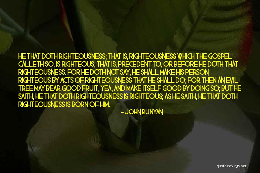Calleth Those Things Quotes By John Bunyan